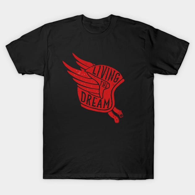 Living The Dream Winged Biker Helmet T-Shirt by BurnhamAndGrange